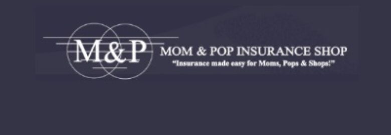 Mom & Pop Insurance Shop