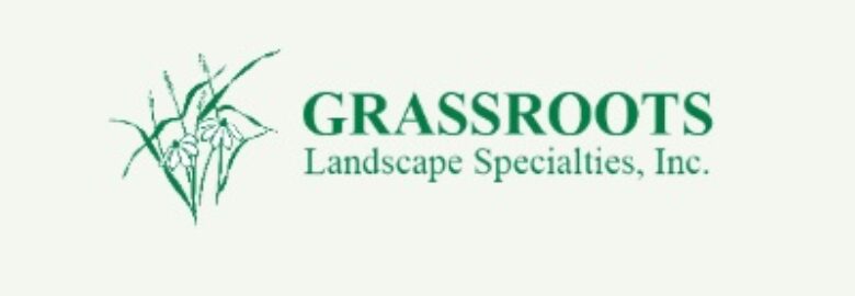 Grassroots Landscape Specialties, Inc.