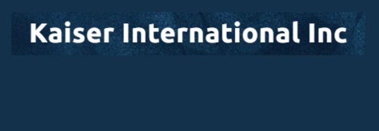 KAISER INTERNATIONAL INC