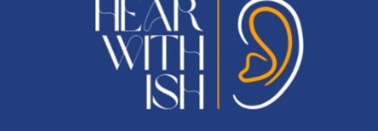 Hear with Ish