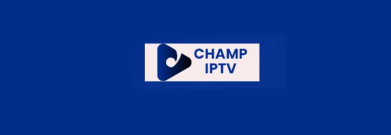 CHAMP IPTV