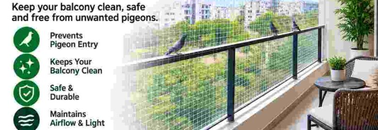 Pigeon Safety Nets in Bangalore